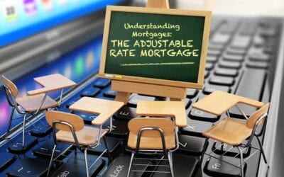 Understanding Mortgages: Adjustable Rate Mortgages